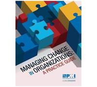 Managing Change In Organizations