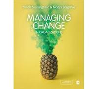 Managing Change in Organizations by Stefan Svenningson Unknown (Auteur)