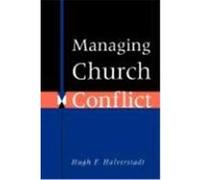 Managing Church Conflict