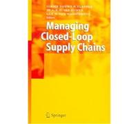 Managing Closed-Loop Supply Chains