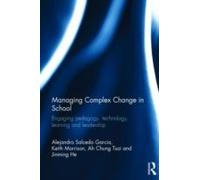 Managing Complex Change In School