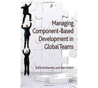 Managing Component-Based Development In Global Teams