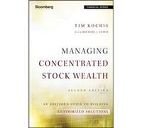 Managing Concentrated Stock Wealth by Michael J. Lewis Michael J. Lewis (Auteur)
