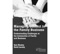 Managing Conflict in the Family Business Kent Rhodes Kent Rhodes - David Lansky (Auteur)