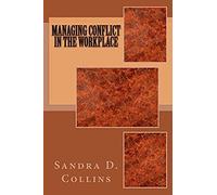 Managing Conflict In The Workplace