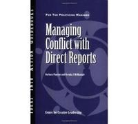 Managing Conflict With Direct Reports, An Ideas Into Action Guidebook Series Barbara Popejoy, Brenda J. McManigle (Auteur)