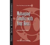 Managing Conflict With Your Boss, An Ideas Into Action Guidebook Series Davida Sharpe, Elinor Johnson (Auteur)
