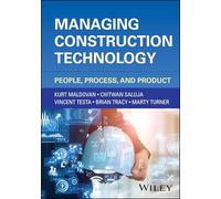Managing Construction Technology: People, Process, and Product