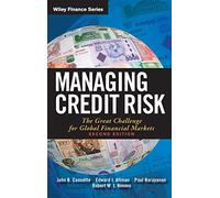 Managing Credit Risk: The Great Challenge for the Global Financial Markets