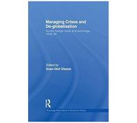 Managing Crises And De-Globalisation