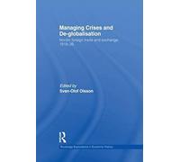 Managing Crises And De-Globalisation