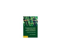 Managing Cyber Attacks In International Law, Business, And Relations