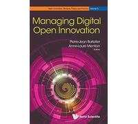 Managing Digital Open Innovation
