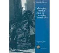 Managing Disaster Risk in Emerging Economies, Disaster Risk Management Series, No. 2