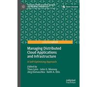 Managing Distributed Cloud Applications And Infrastructure