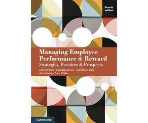 Managing Employee Performance and Reward