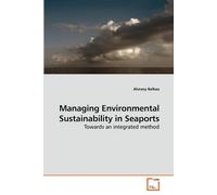 Managing Environmental Sustainability In Seaports