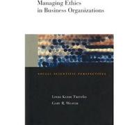 Managing Ethics in Business Organizations by Gary Weaver Gary R. Weaver, Linda Klebe Trevino (Auteur)