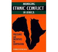 Managing Ethnic Conflict In Africa