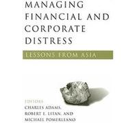 Managing Financial and Corporate Distress Charles F. Adams (Auteur)