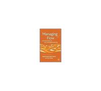 Managing Flow