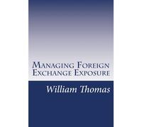 Managing Foreign Exchange Exposure