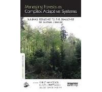 Managing Forests As Complex Adaptive Systems