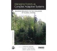 Managing Forests as Complex Adaptive Systems - [Version Originale] Christian Messier, Klaus J Puettmann, K David Coates, (Auteur)