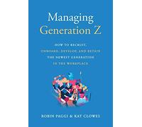 Managing Generation Z