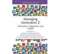 Managing Generation Z Managing Generation Z (Auteur)
