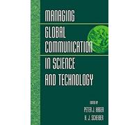 Managing Global Communication In Science And Technology
