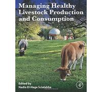 Managing Healthy Livestock Production And Consumption