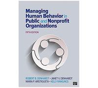 Managing Human Behavior In Public And Nonprofit Organizations