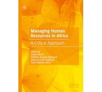Managing Human Resources in Africa: A Critical Approach