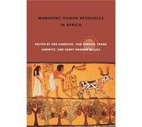 Managing Human Resources in Africa by Ken Kamoche Frank M. Horwitz, Gerry Nkombo Muuka, Yaw A. Debrah (Auteur)