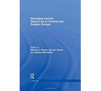 Managing Human Resources In Central And Eastern Europe