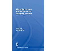Managing Human Resources In The Shipping Industry