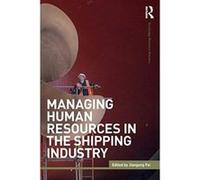 Managing Human Resources in the Shipping Industry (Routledge Maritime Masters) - [Version Originale] Inconnu (Auteur)