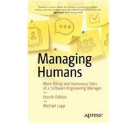Managing Humans by Michael Lopp Michael Lopp (Auteur)