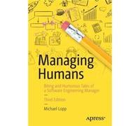 Managing Humans Michael Lopp, (Auteur)