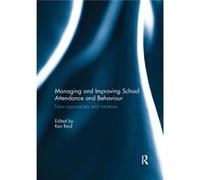 Managing & Improving School Attendance & Ken Reid, (Auteur)