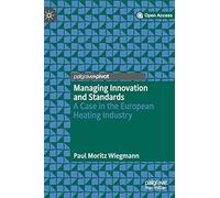Managing Innovation And Standards