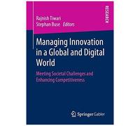 Managing Innovation In A Global And Digital World