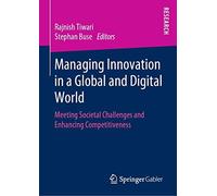 Managing Innovation In A Global And Digital World