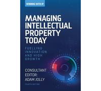 Managing Intellectual Property Today