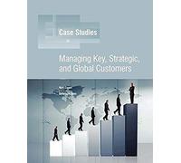 Managing Key, Strategic, Global Customers