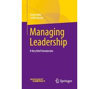 Managing Leadership: A Very Brief Introduction