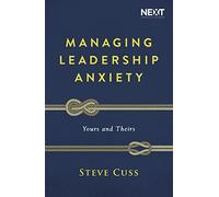 MANAGING LEADERSHIP ANXIETY PB