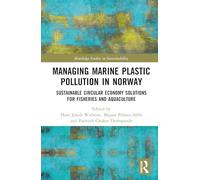 Managing Marine Plastic Pollution in Norway: Sustainable Circular Economy Solutions for Fisheries and Aquaculture
