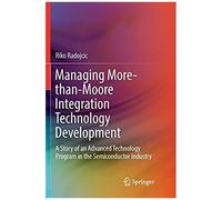 Managing More-Than-Moore Integration Technology Development